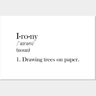 Irony - Funny Definiton Posters and Art